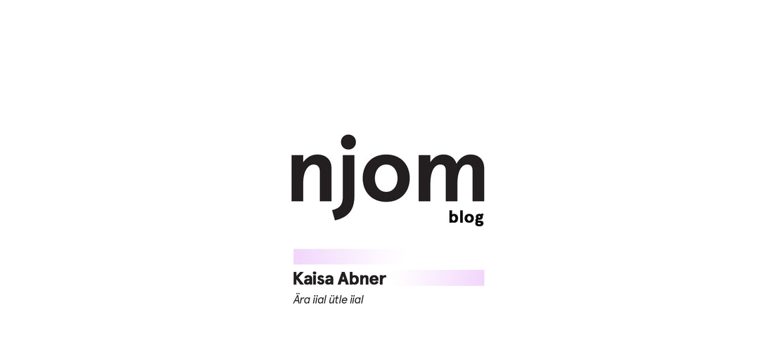 Kaisa Abner - Ära iial ütle iial - njom.ee